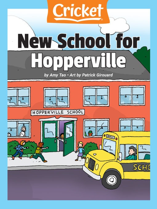 Title details for New School for Hopperville by Amy Tao - Wait list